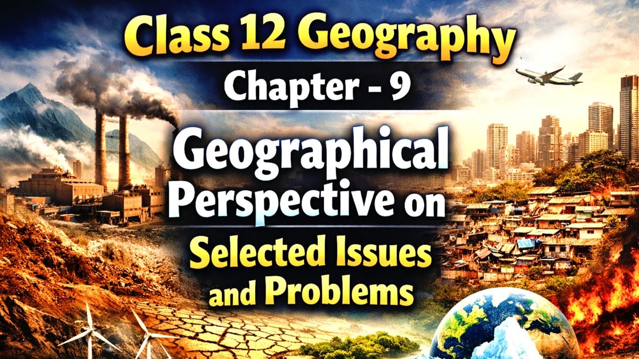 Class 12 Geography chapter 9 MCQsBook 2|Geographical Perspective on Selected Issues and Problems