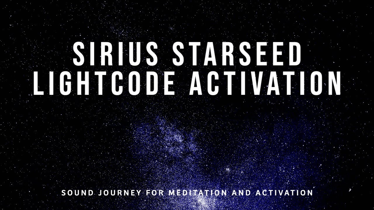 Sirius Starseed Activation