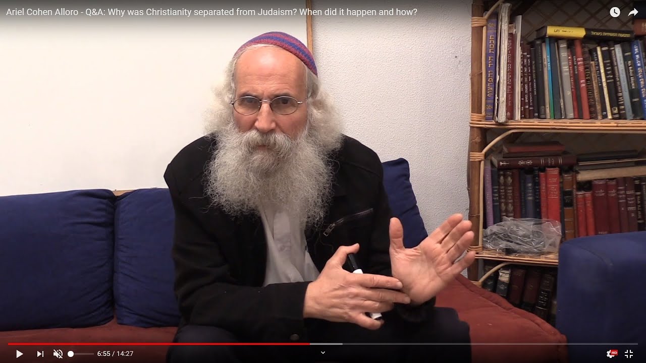 Ariel Cohen Alloro - Q&A: Why was Christianity separated from Judaism? When did it happen and how?