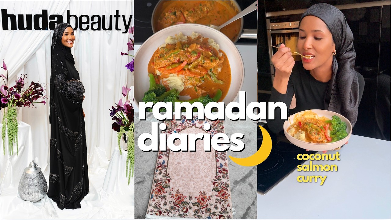 RAMADAN VLOG| Huda Beauty Girls Iftar, Work Week +Coconut Salmon Curry