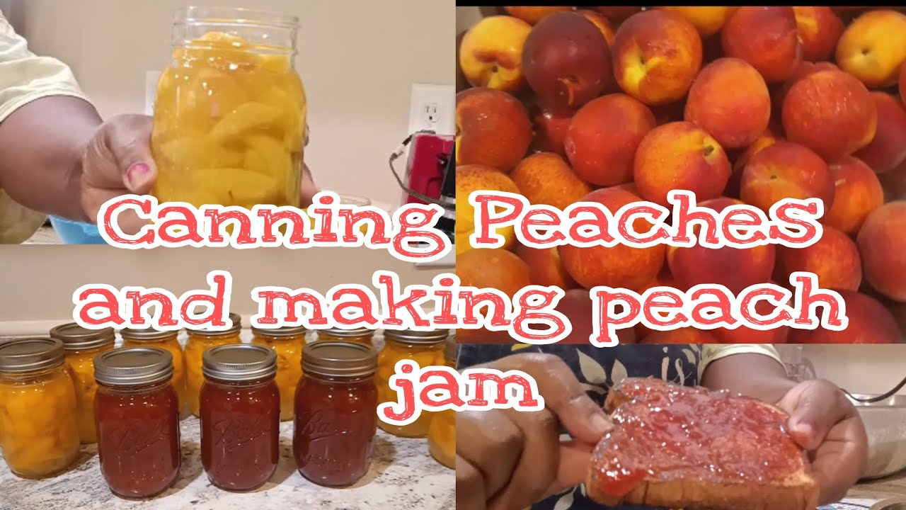 canning peaches, and making peach jam using the peels and without pectin!