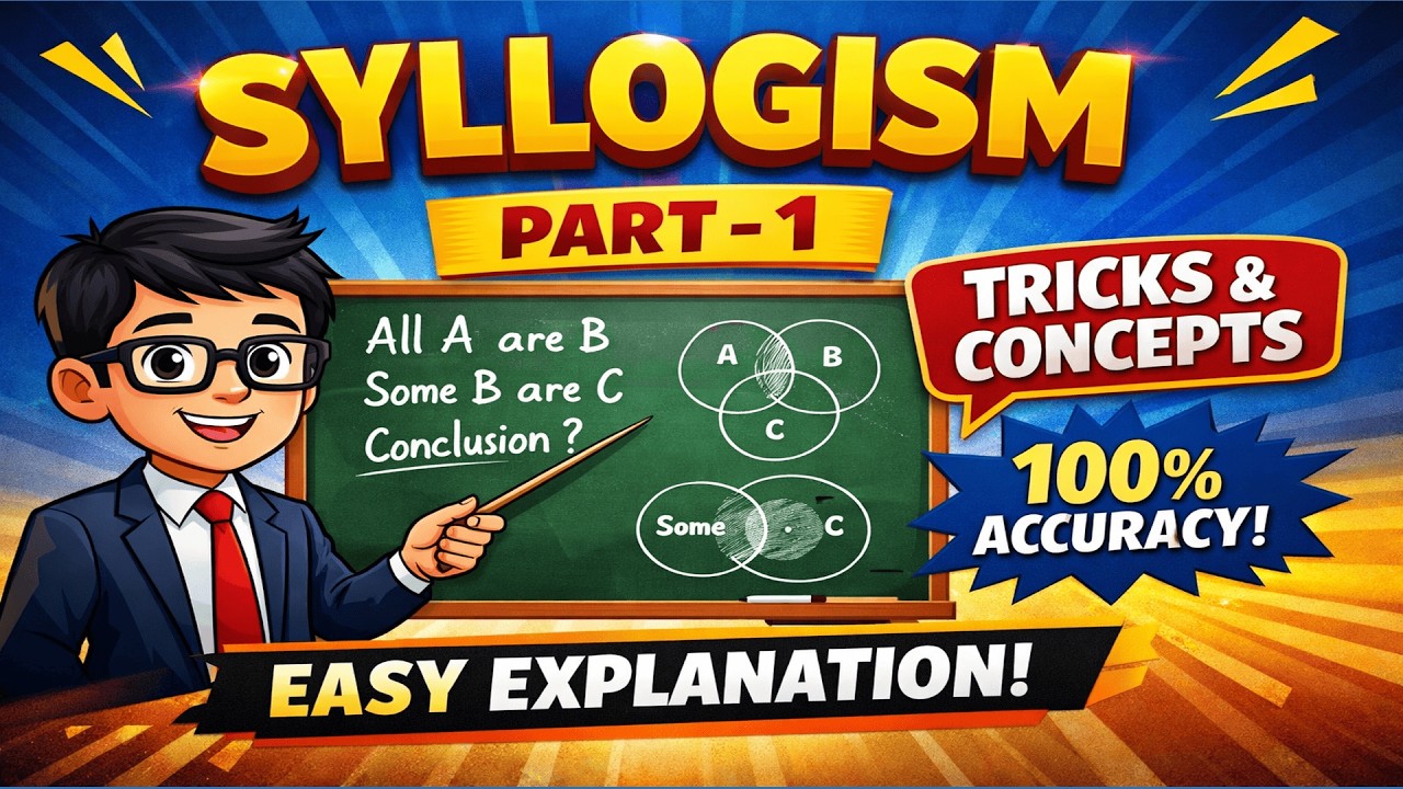 Syllogism for Bank Exams From Basics to Advanced 100%Concept Clarity Part1#sbipo  #rbiassistant