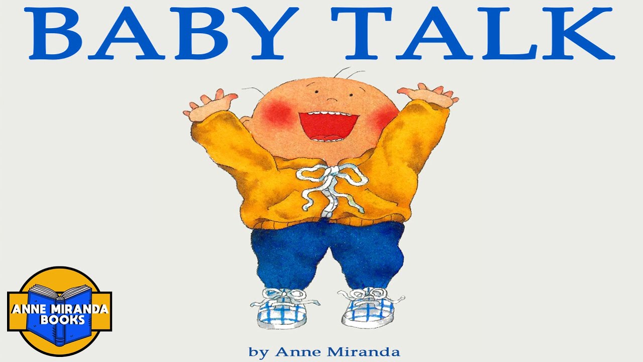 BABY TALK -a baby's first words.