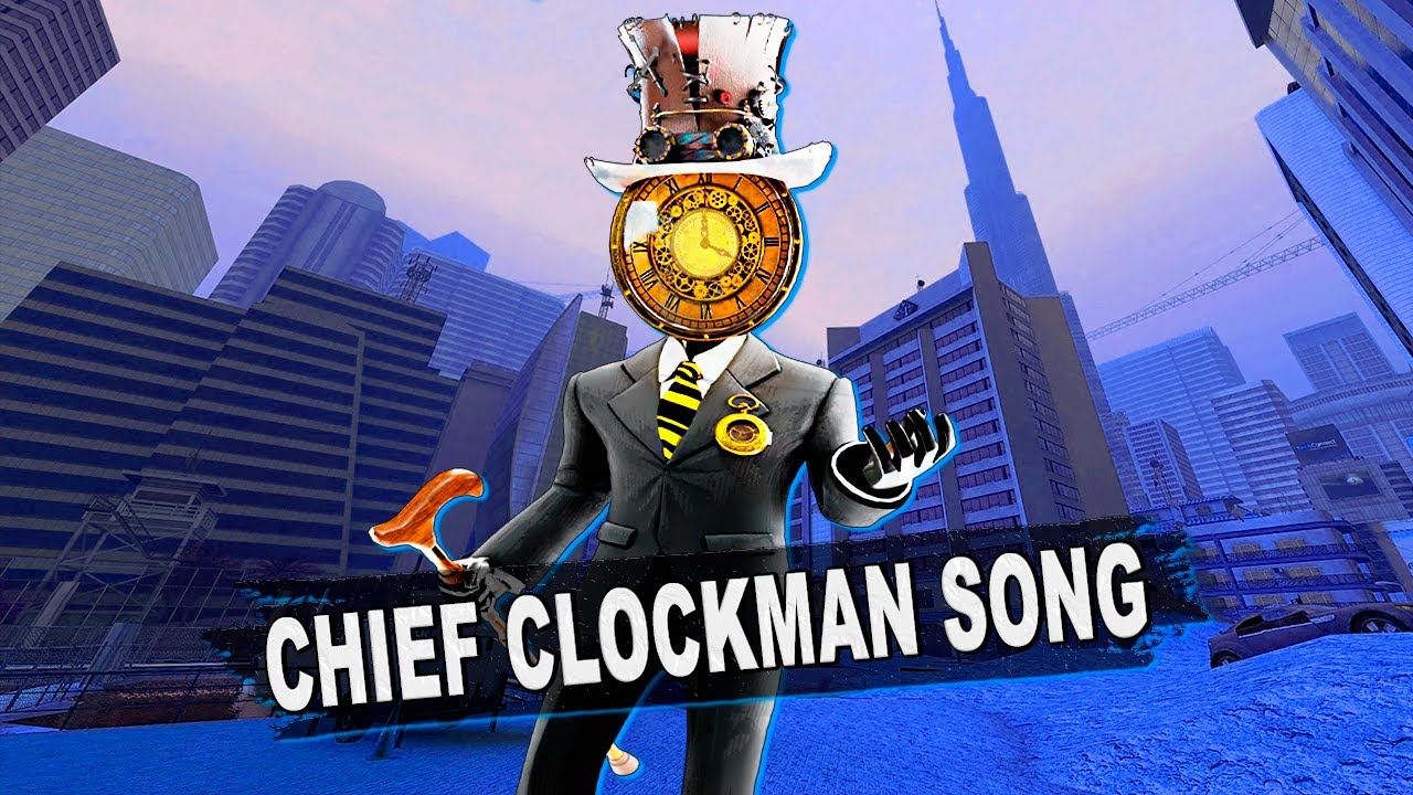 The Chief Clockman Song (Skibidi Toilet)