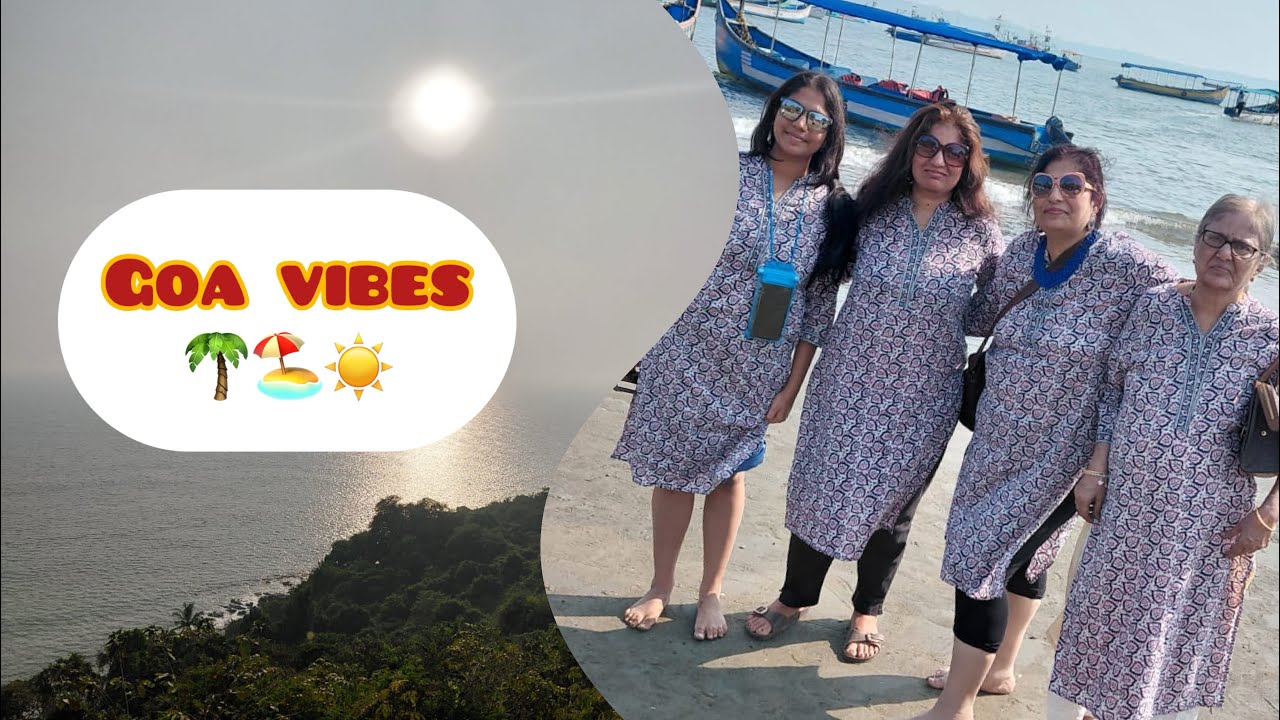 From Mom To Little Ones : Goa Diaries 🌴🏖️☀️