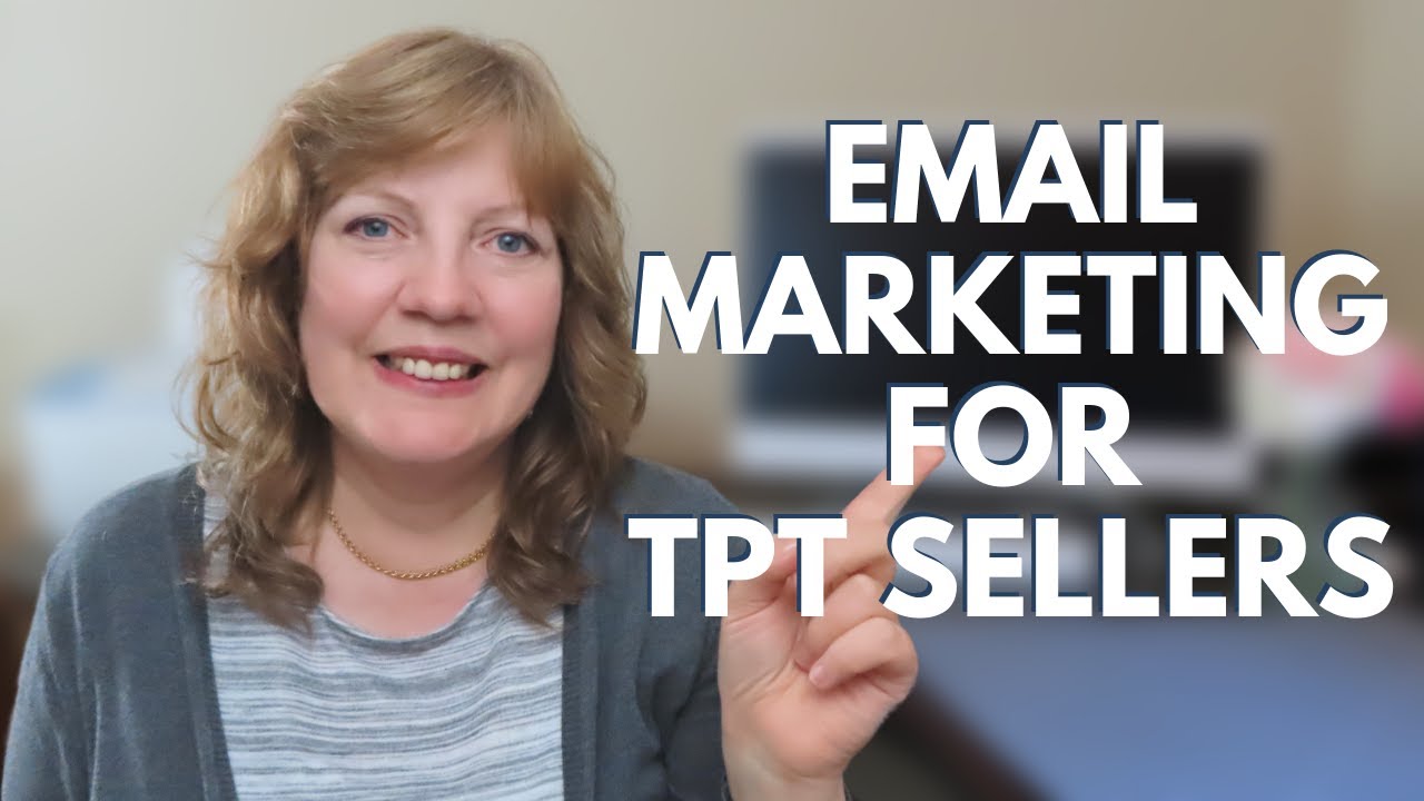 EMAIL MARKETING for BEGINNERS | WHY TPT SELLERS NEED an EMAIL LIST
