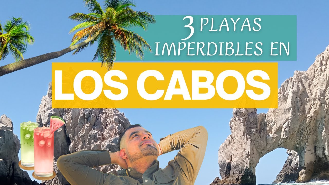 🏖️San José del Cabo vs Cabo San Lucas: Cuales Son Las 3 Mejores Playas y Cómo Llegar?🤔