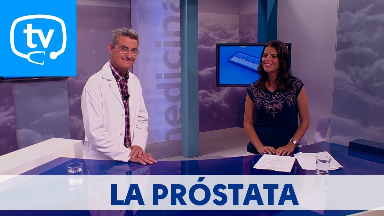 MedicinaTV - 07. La pr&oacute;stata