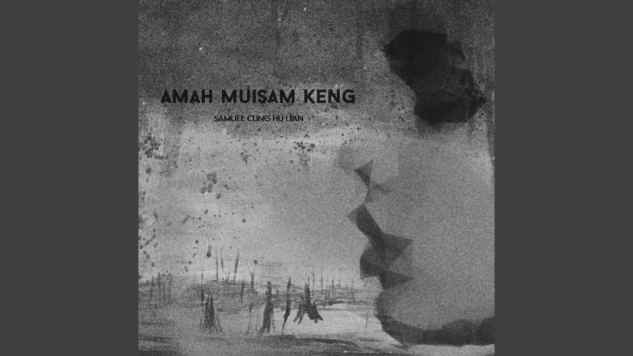 Amah Muisam Keng