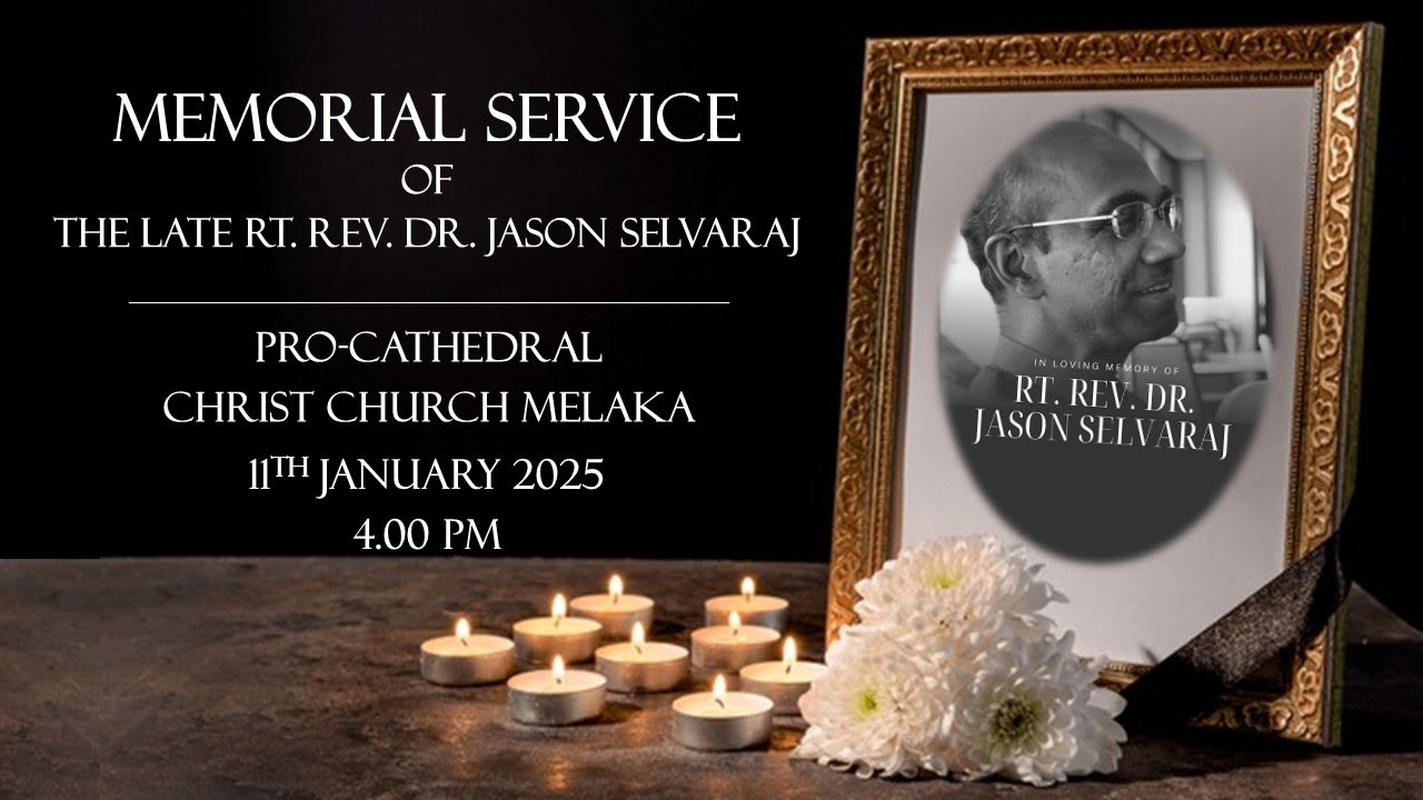 Memorial Service of The Late Right Reverend Dr. Jason Selvaraj