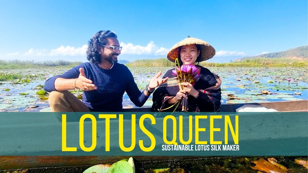 She makes SILK from LOTUS flowers | Manipur | Lotus Silk | Loktak