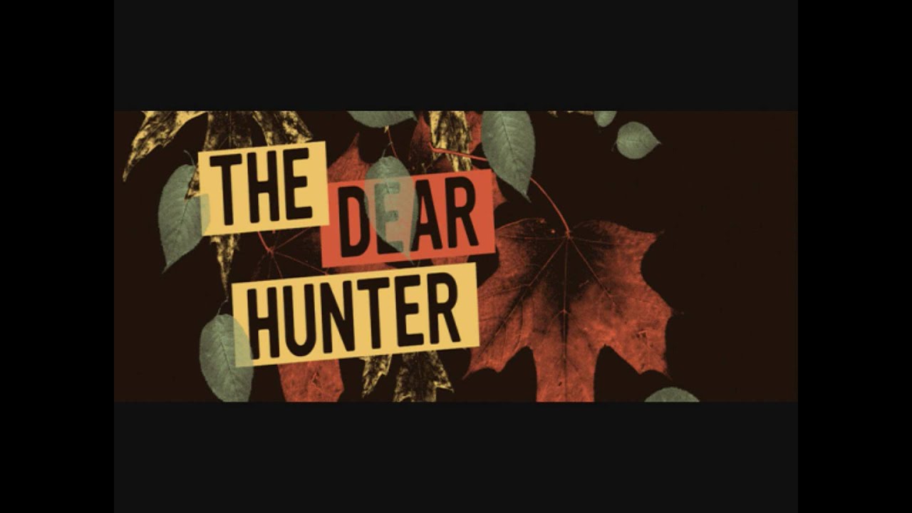 The Dear Hunter - Camera