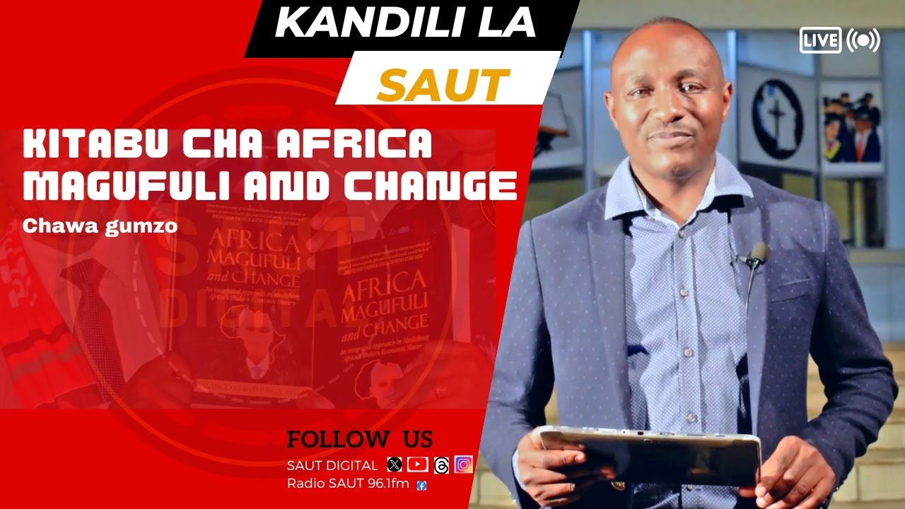 Kandili La SAUT Eps5- Mapya uzinduzi Kitabu cha Magufuli, Askofu msaidizi Musomba awashukia wasomi