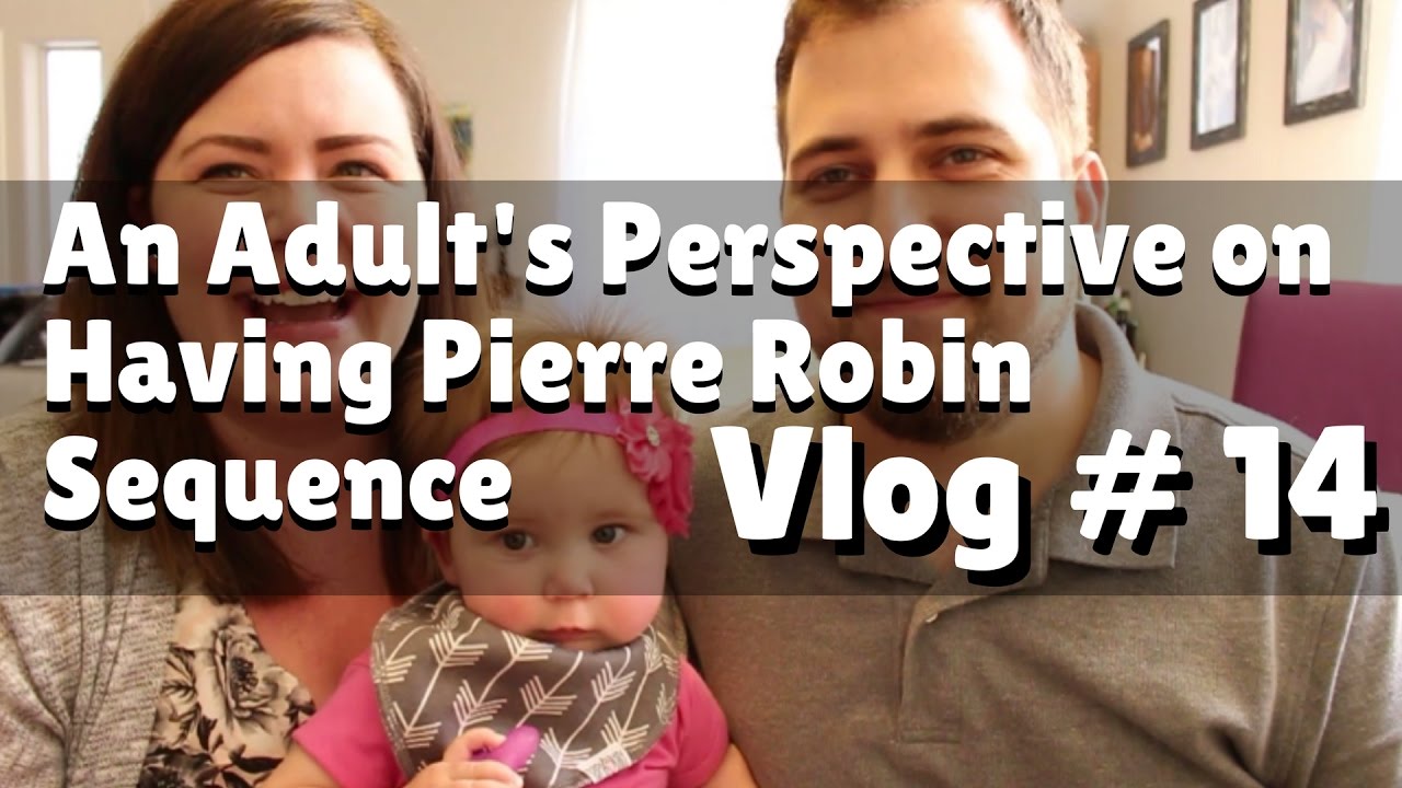 An Adult's Perspective on Having Pierre Robin Sequence (The Interview with Dan)