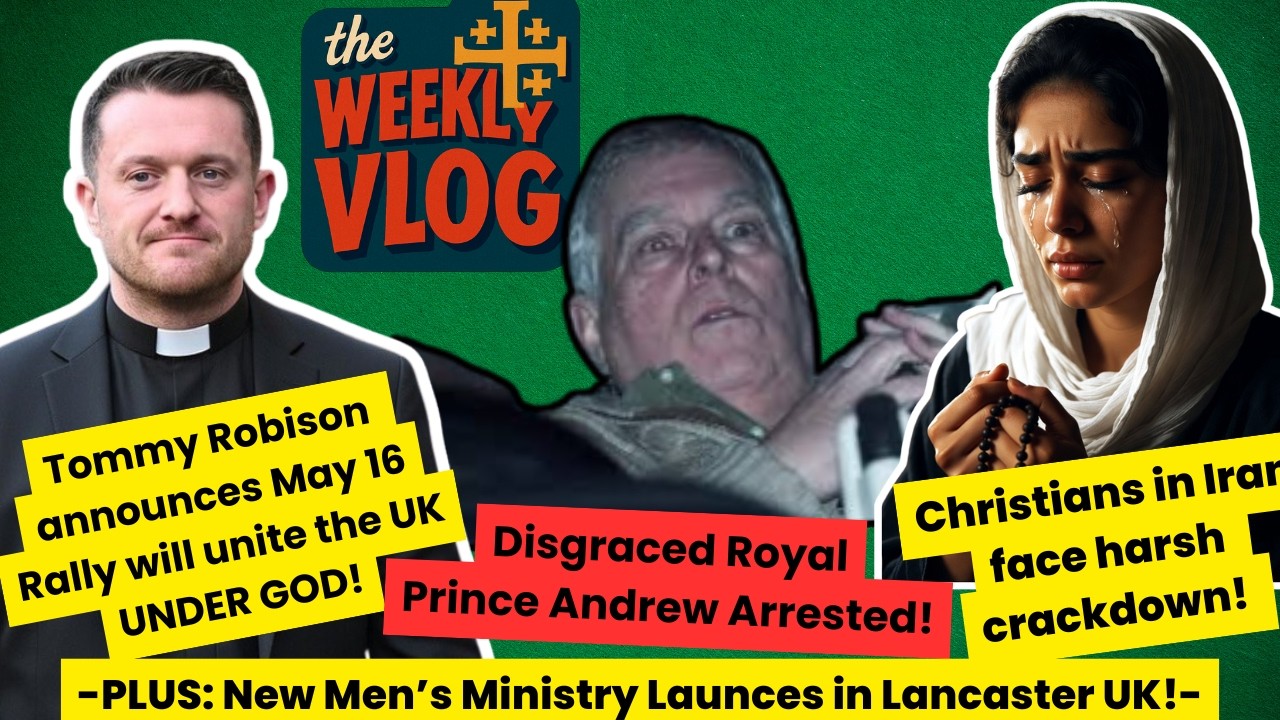 Prince Andrew arrested! Christians in Iran under threat and biblical Methodists in USA grow to 7000