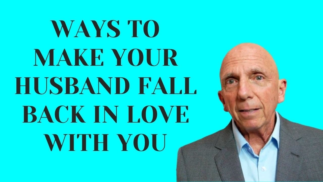 Ways to Make Your Husband Fall Back in Love with You