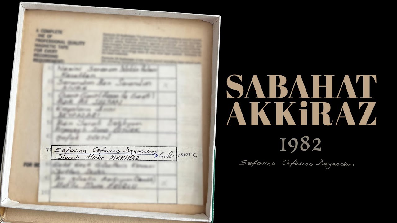 Sabahat Akkiraz | Sefasına Cefasına Dayandım (1982)