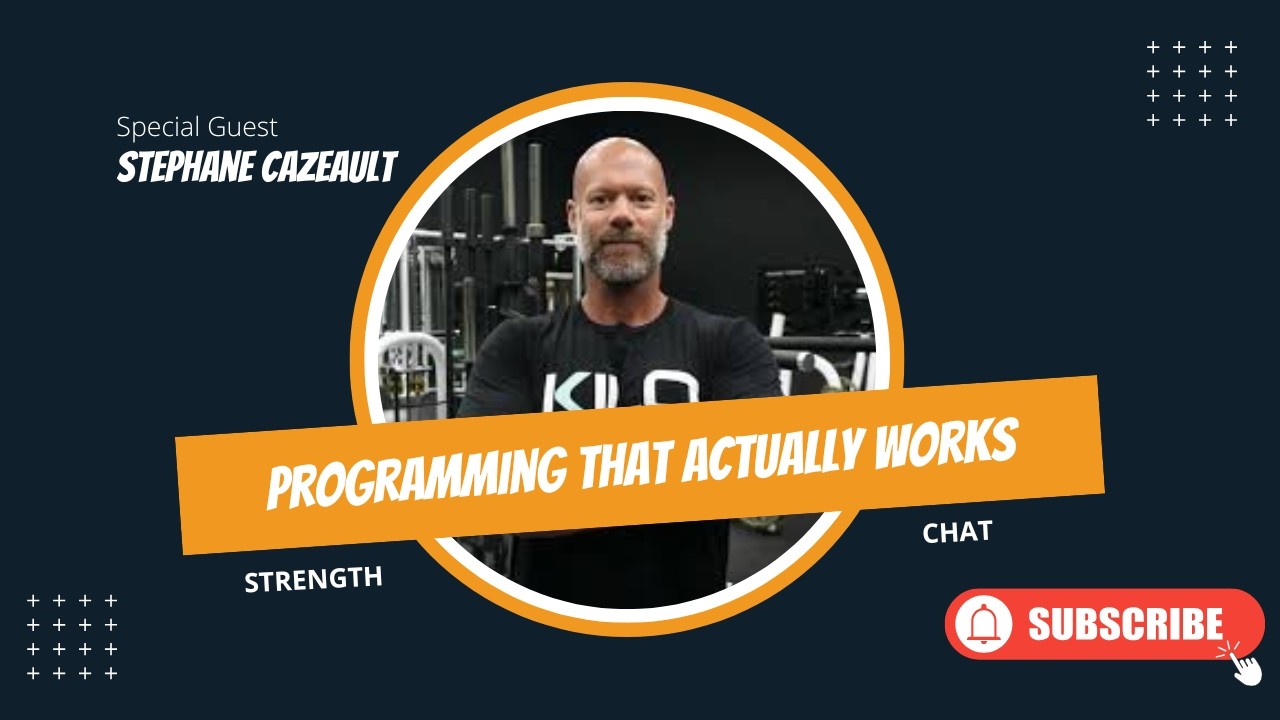 Strength Chat - Ep. 342: Stephane Cazeault