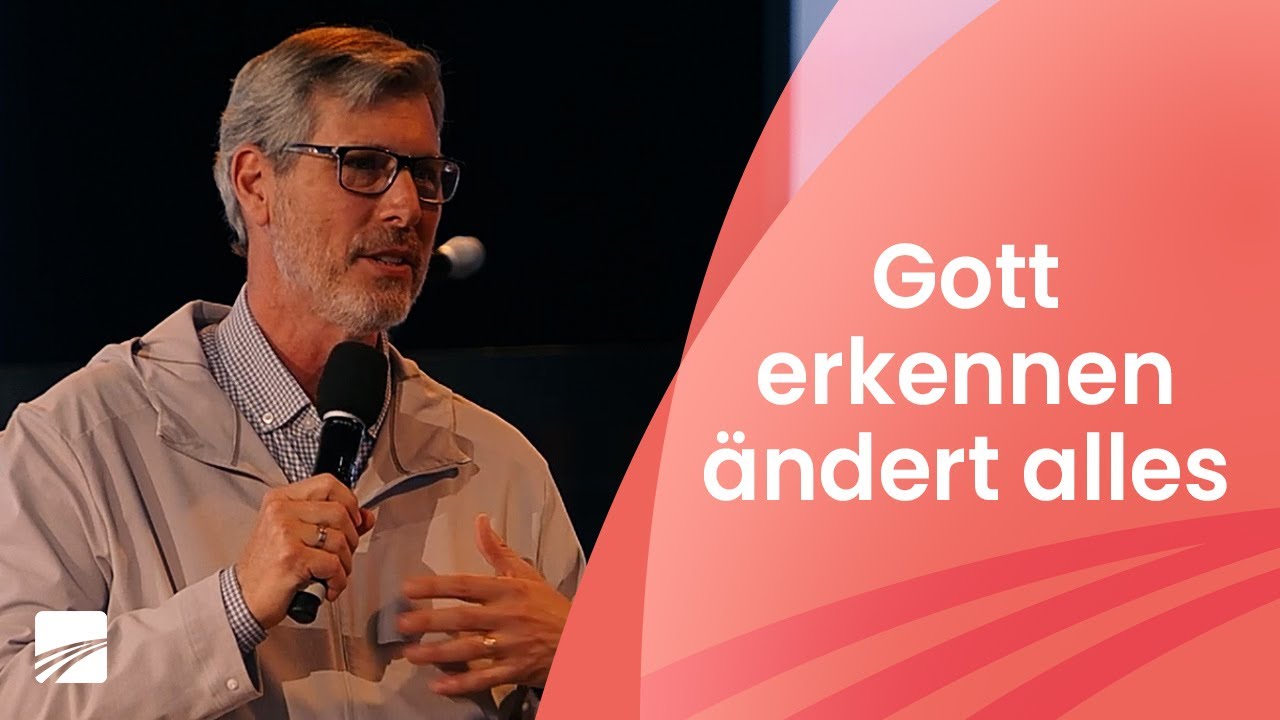 Gott erkennen ändert alles | Allen Hood | 18.05.25