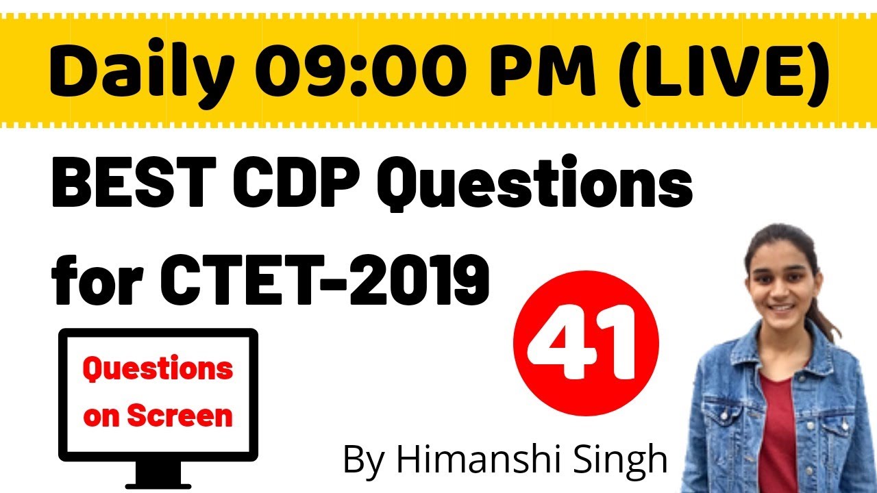 Best CDP Questions for CTET-2019 | Live-41