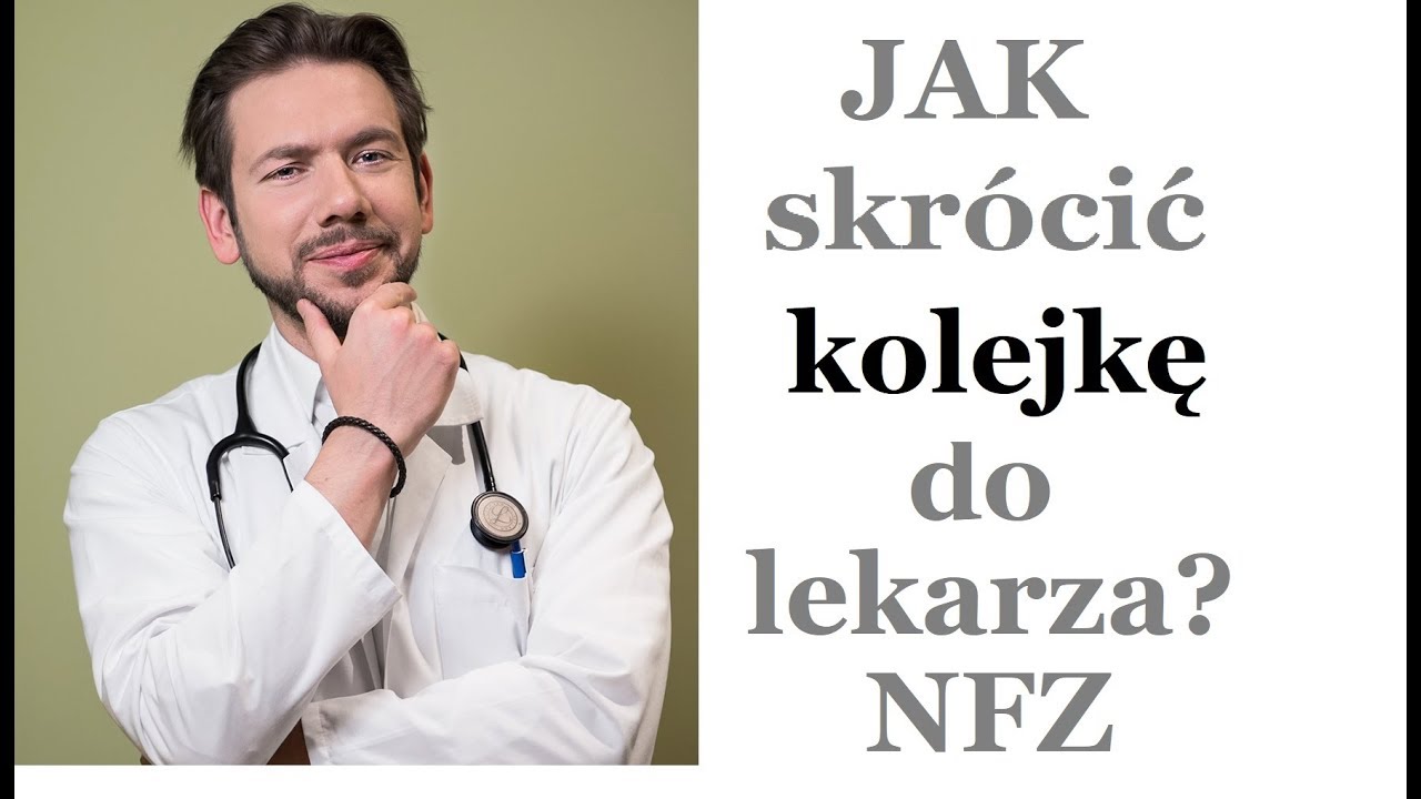 jak skr&oacute;cic kolejki do specjalisty na NFZ ? 3 sposoby