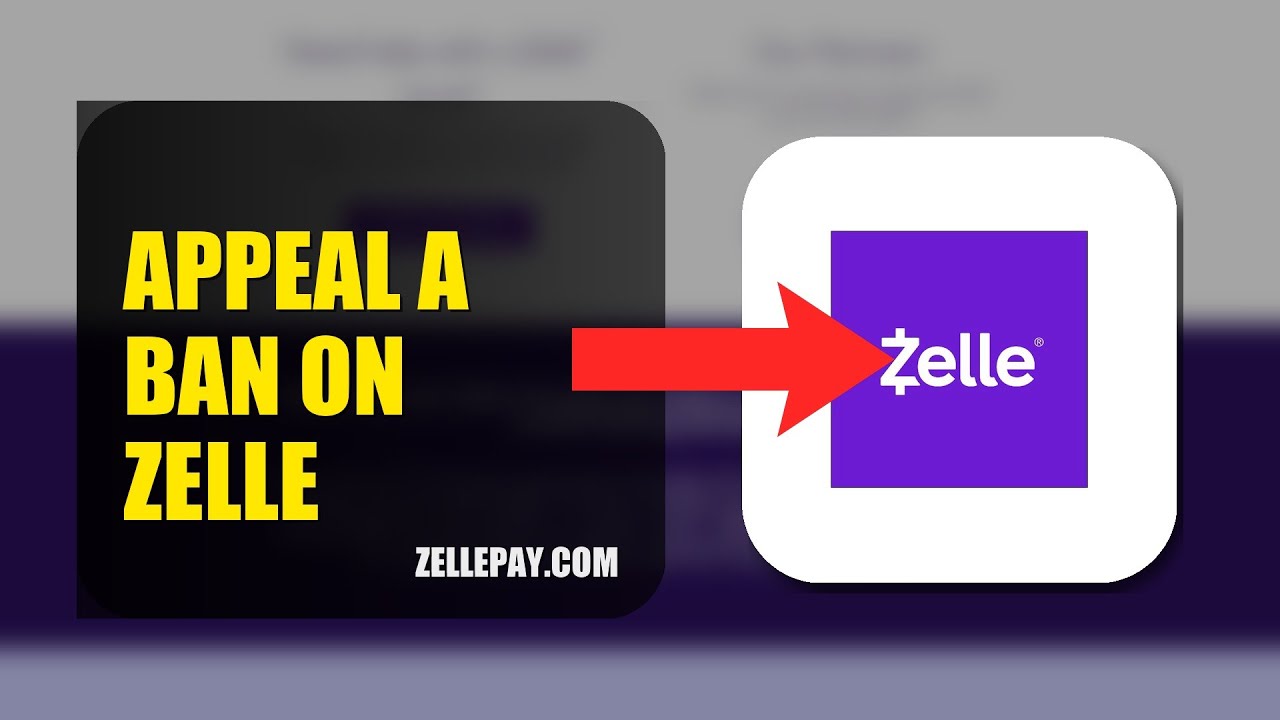How To Appeal A Ban On Zelle 2025 (2026)