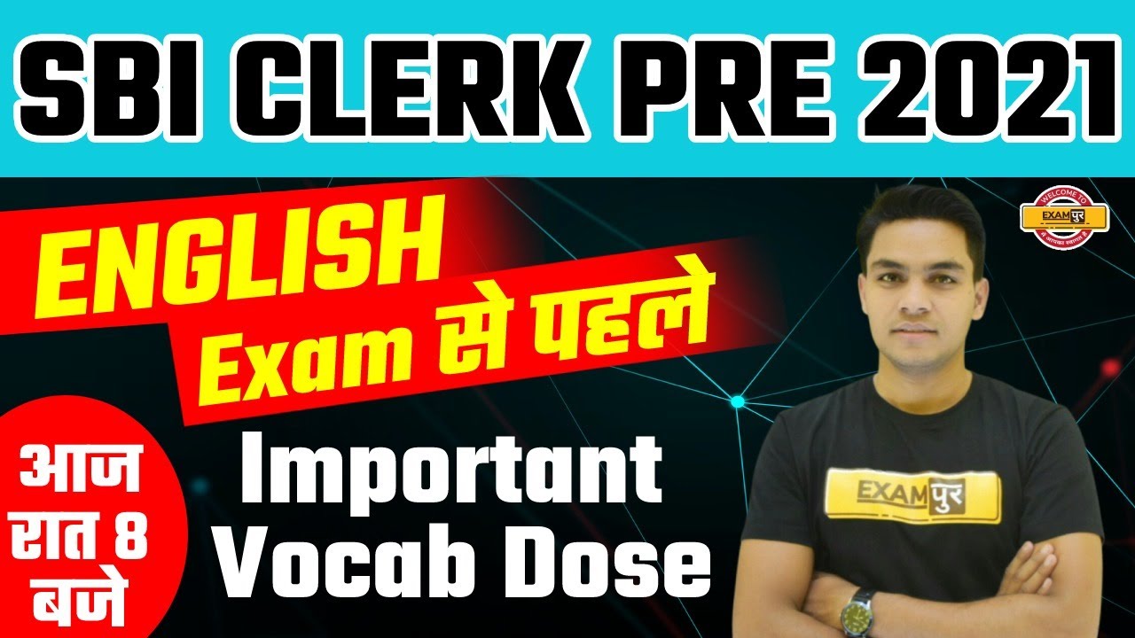 SBI CLERK PRE 2021 | ENGLISH PREPARATION | ENGLISH VOCABULARY FOR SBI CLERK | BY ANIL SIR