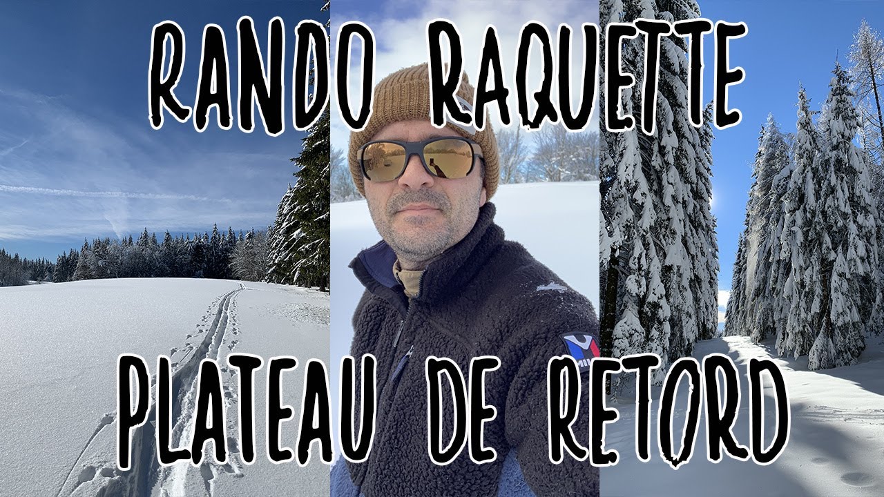 Rando raquette sur le plateau de retord dans l'Ain