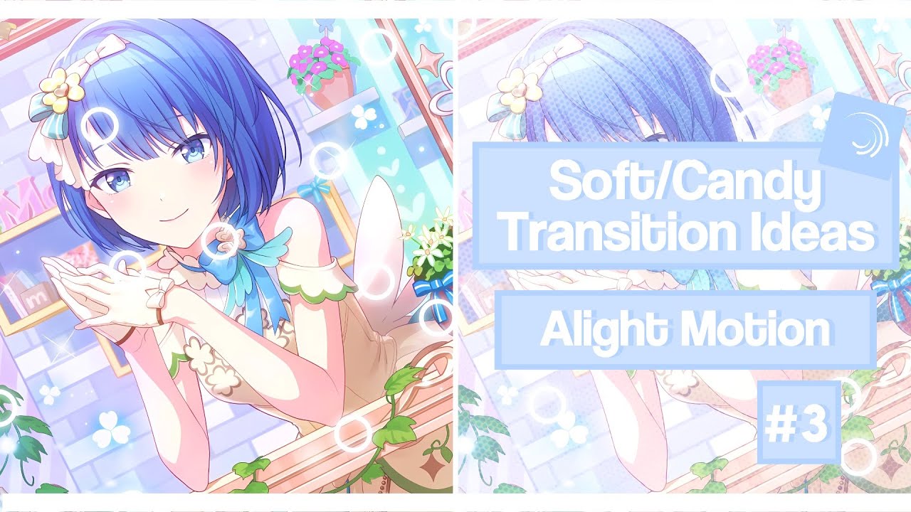 Soft candy transition ideas | Alight Motion