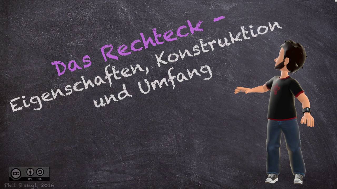 Das Rechteck | Flipped Classroom | mathematik.rocks | Phil Stangl