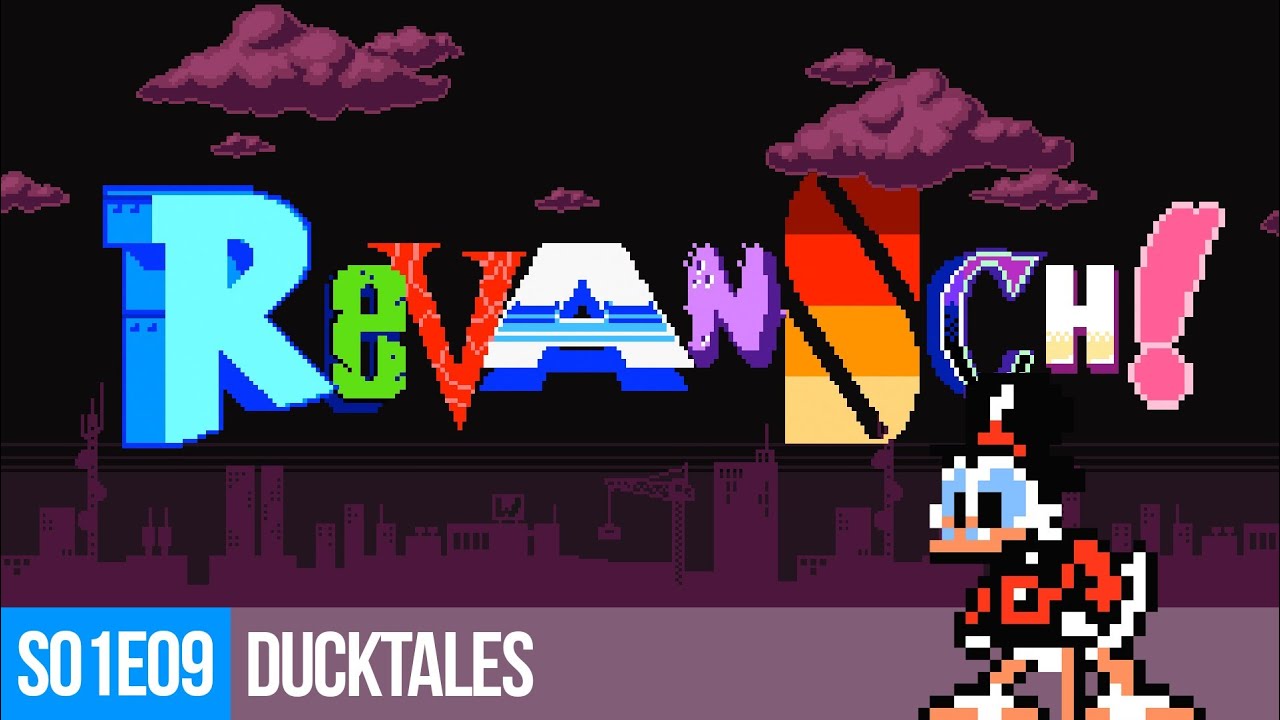 Revansch! - S01E09: DuckTales (NES)
