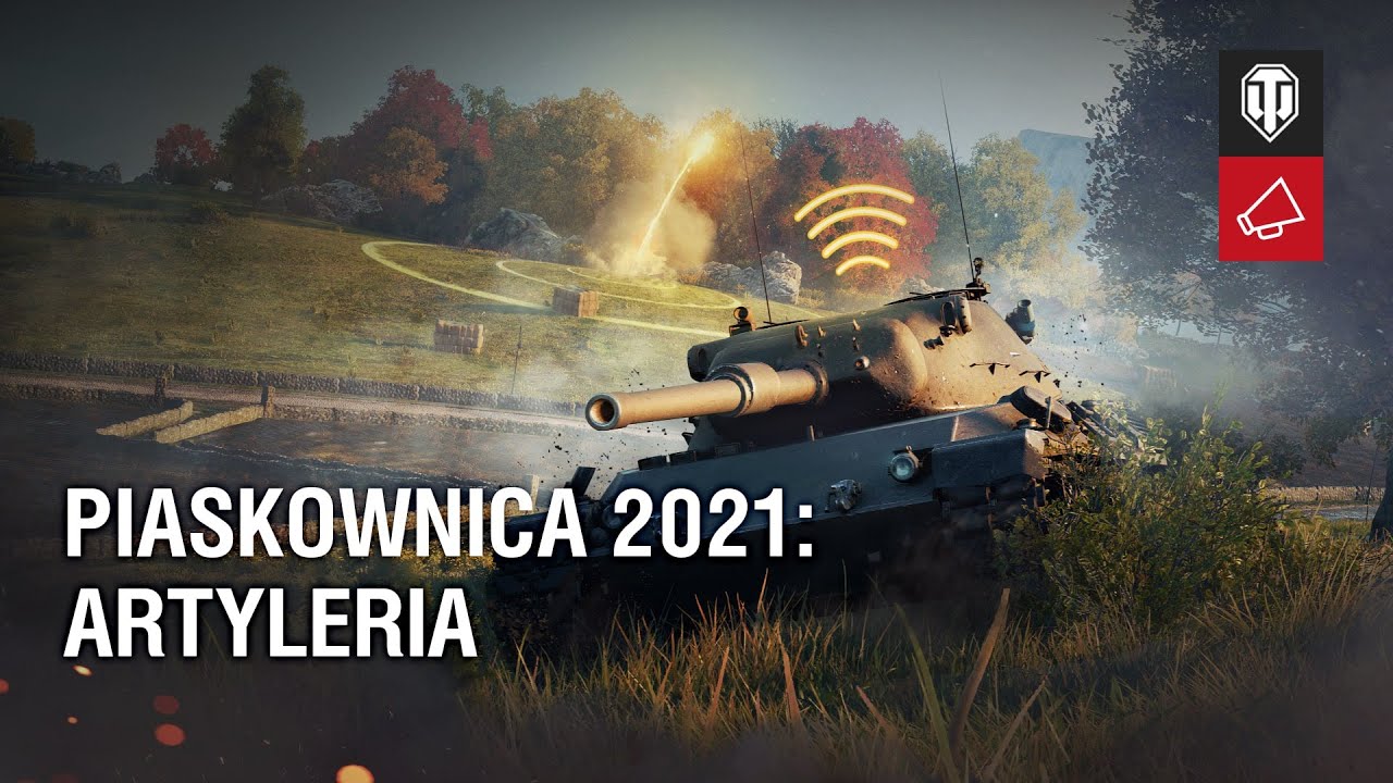 Piaskownica 2021: Artyleria [World of Tanks Polska]