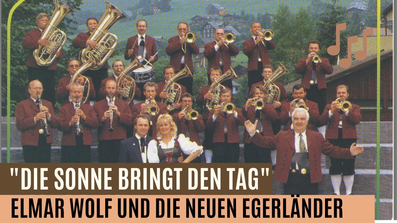 Elmar Wolf und die Neuen Egerländer - 