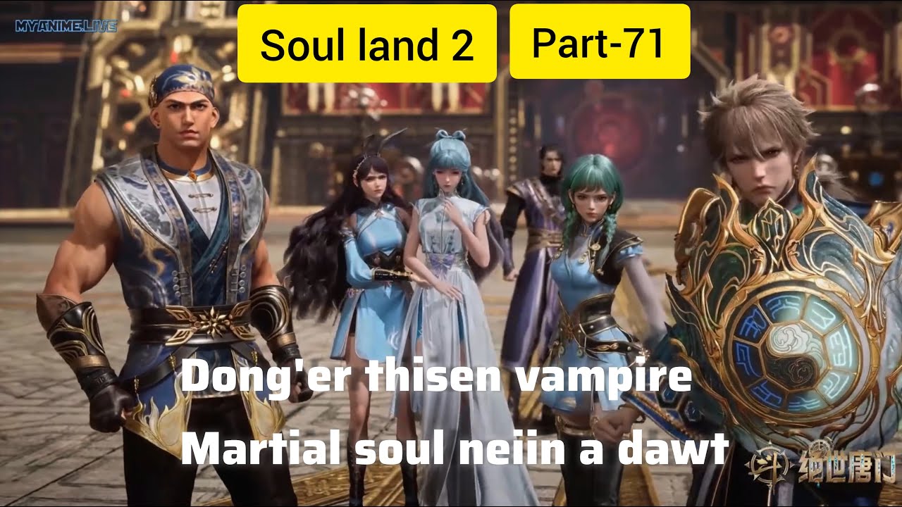 Soul land 2(part-71) Dong'er nghawng-ah an seh