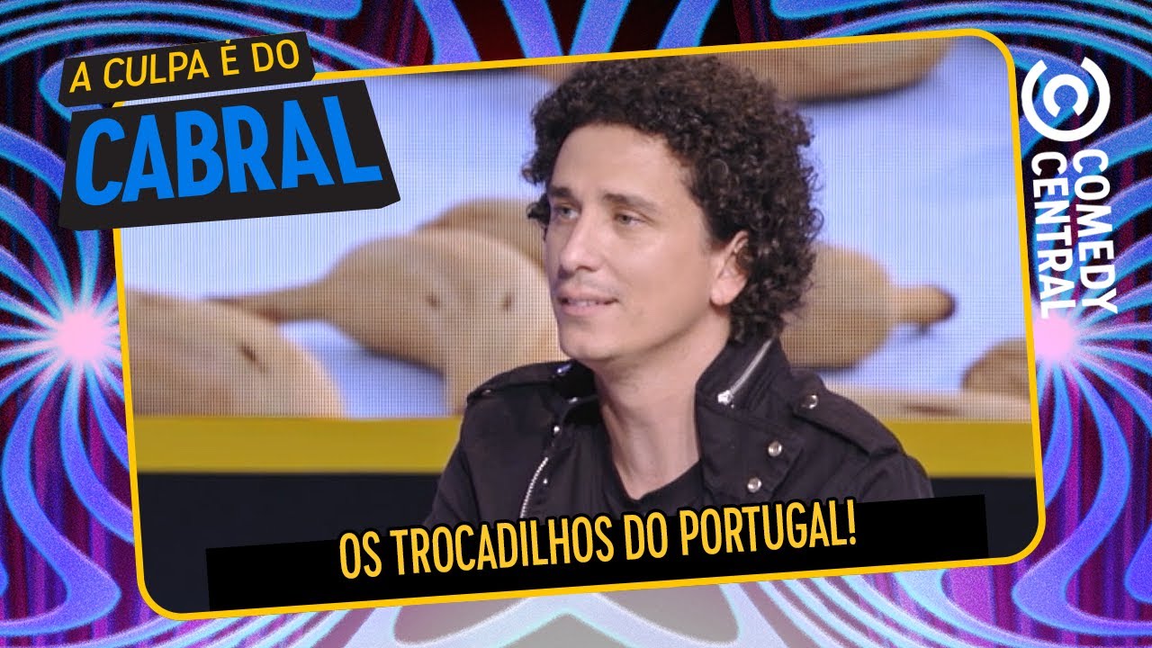 Os trocadilhos do Rafael Portugal | A Culpa &Eacute; Do Cabral