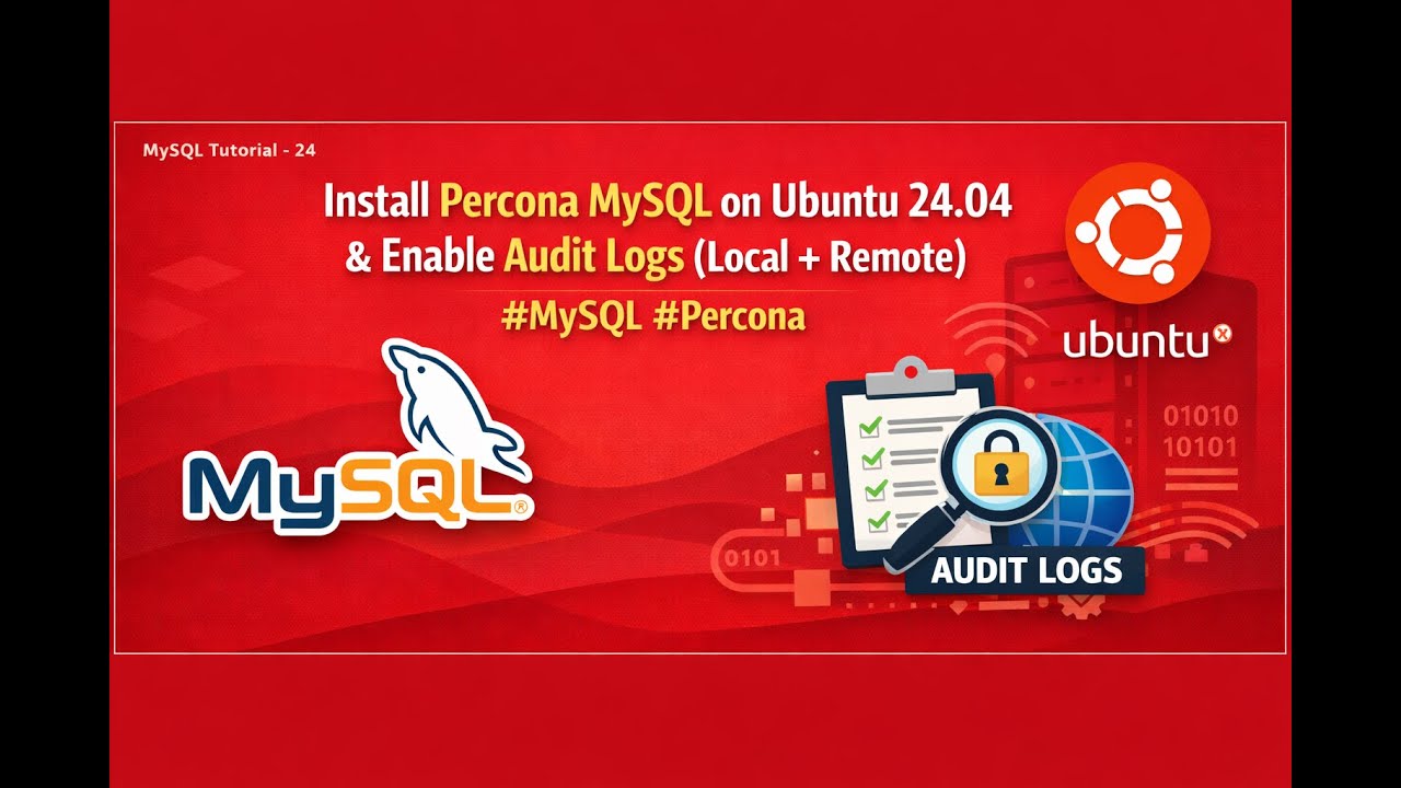 Установите Percona MySQL на Ubuntu 24.04 и включите журналы аудита (локальные и удаленные) #MySQL...