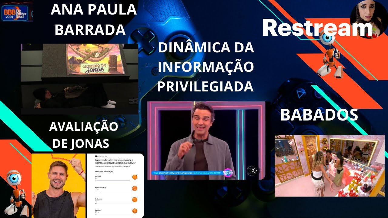 BBB26- ANA PAULA BARRADA/ AVALIAÇÃO DE JONAS/INFORMAÇÃO PRIVILEGIADA/ BABADOS
