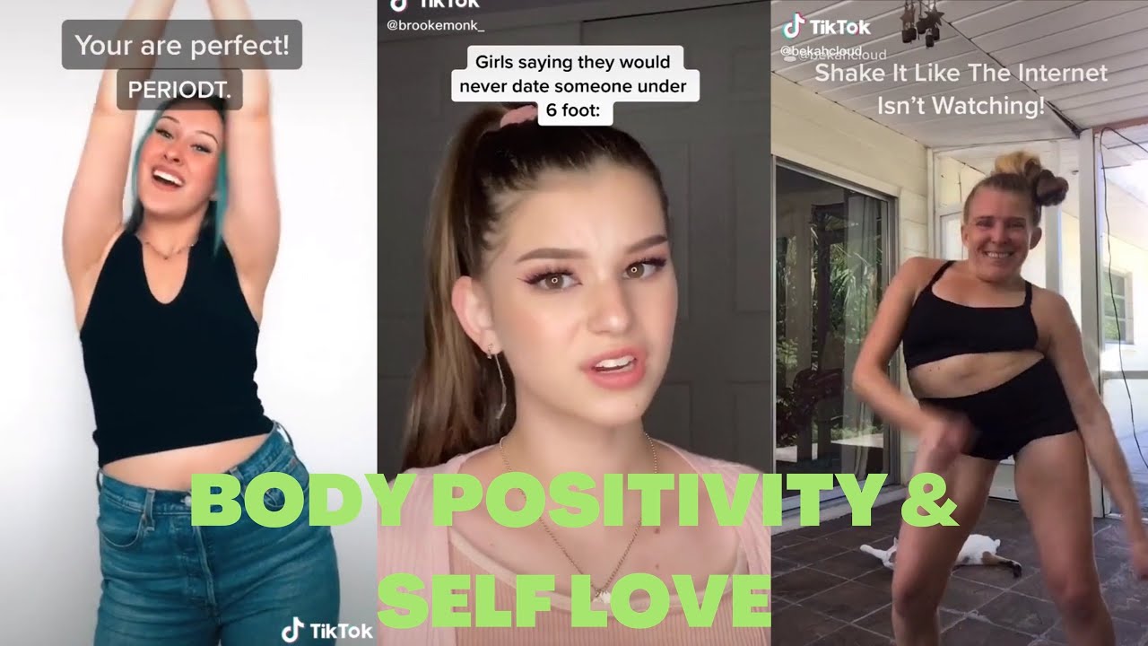Body Positivity & Self Love TikTok June 2020 💕 💓 💕