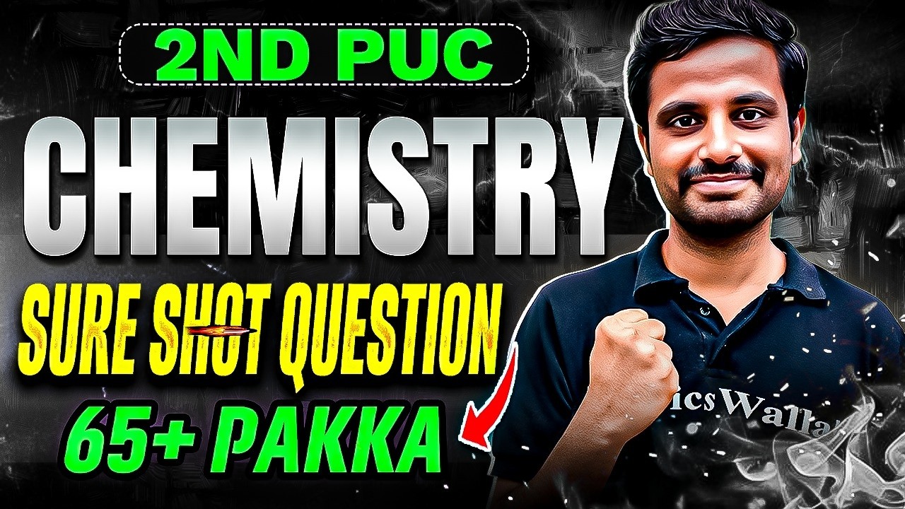 2nd PUC Chemistry Sure Shot Questions | Last Minute Revision | Don&rsquo;t Miss This!🔥
