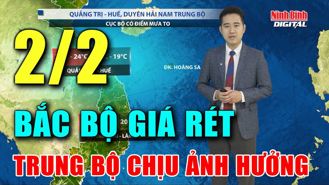 Dự báo thời tiết đêm nay và ngày mai 2/2 | Bắc Bộ rét sâu về đêm và sáng sớm; Trung Bộ lạnh thêm