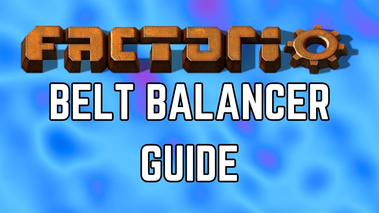 How To Make A Belt Balancer In Factorio | Why You Should Make A Belt Balancer In Factorio