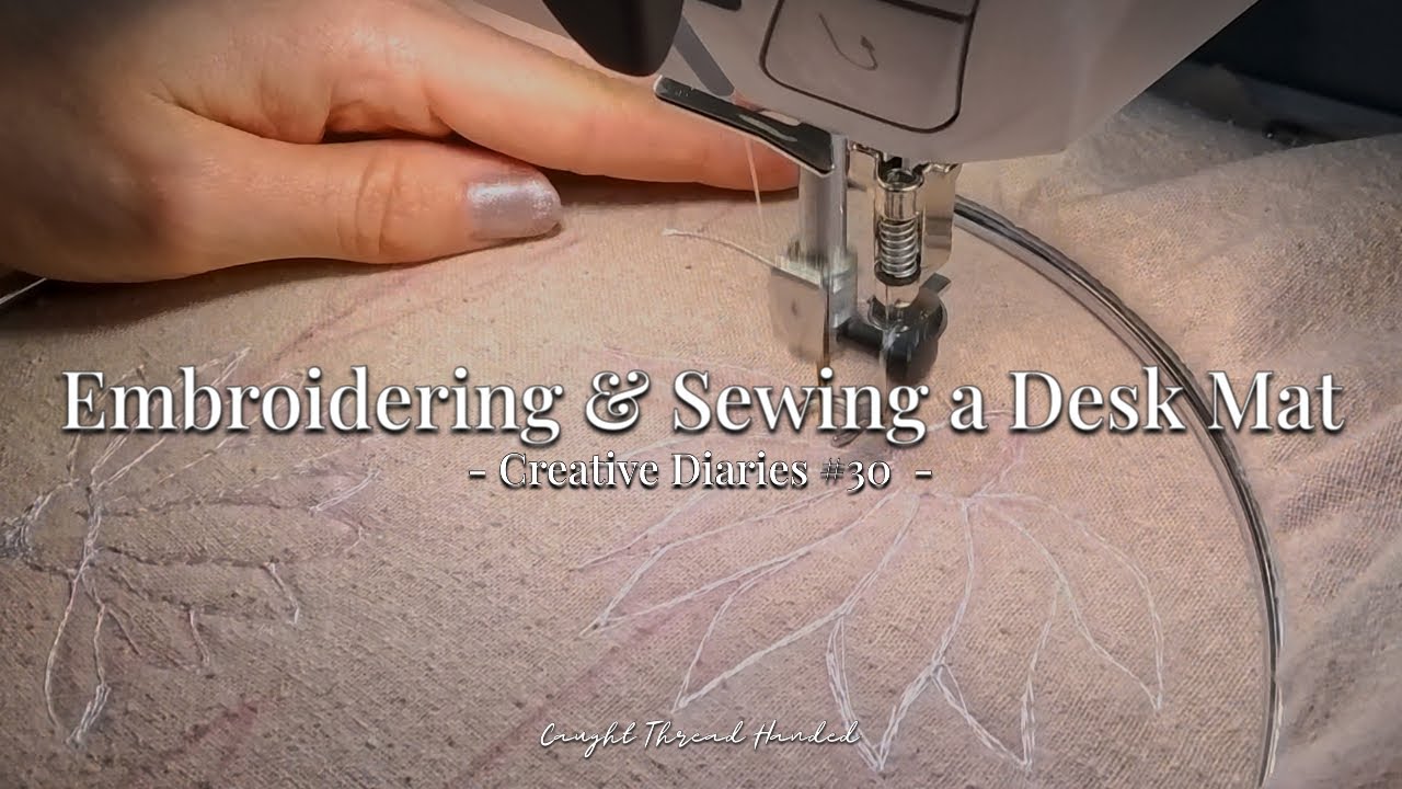 Creative Diaries #30 | Embroidering & Sewing a Desk Mat on a Snowy Day🪡❄️