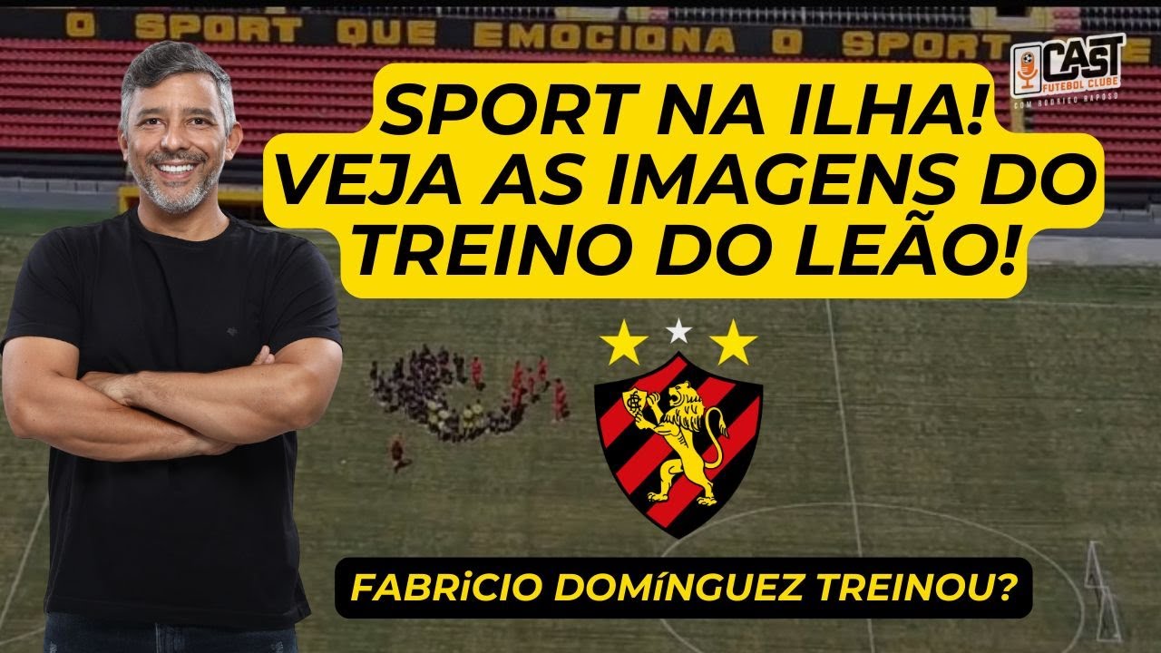 SPORT FAZ PRIMEIRO TREINO NA NOVA ILHA DO RETIRO! VEJA AS IMAGENS AQUI NO CASTFC!