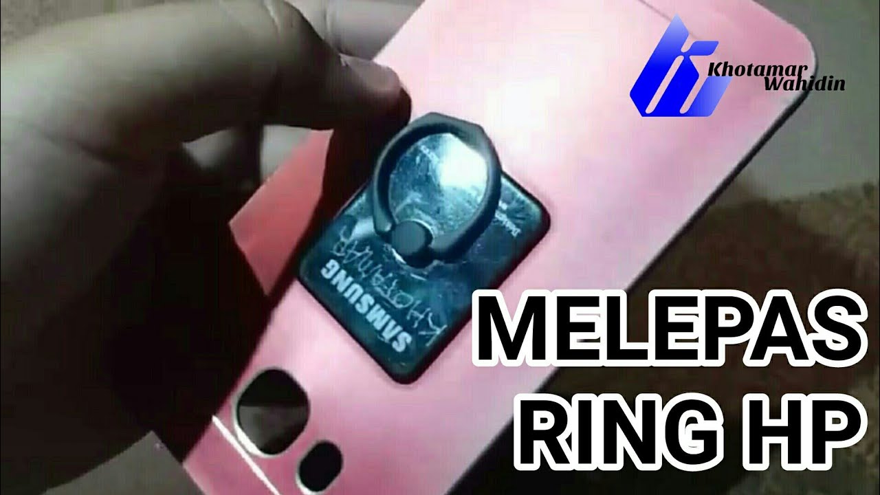 Terungkap! Ternyata ini cara melepas ring HP yang benar.