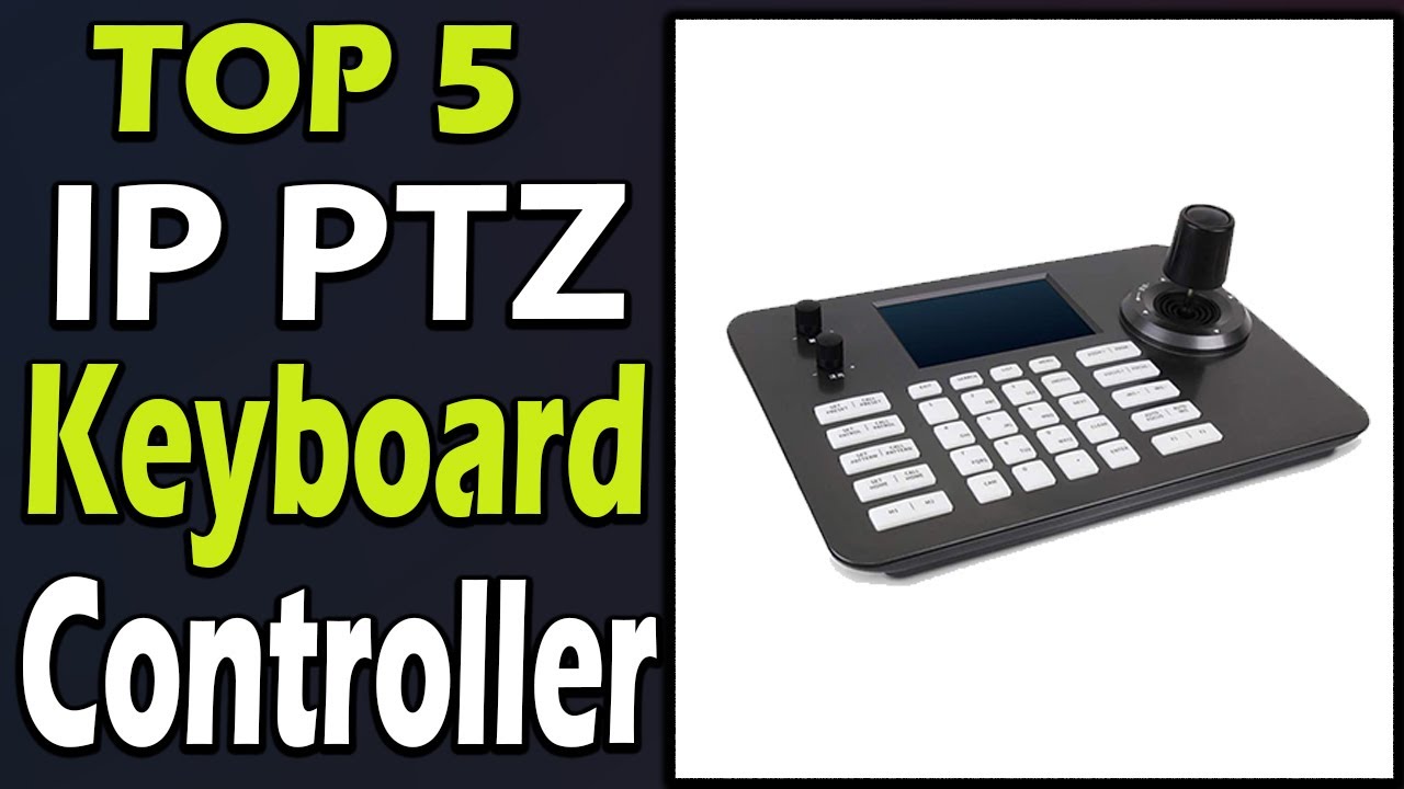 TOP 5 Best IP PTZ Keyboard Controller Review 2024
