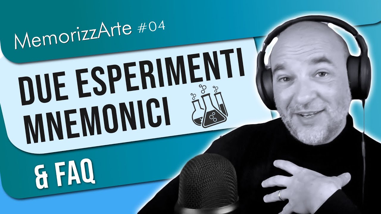 #4: Due ESPERIMENTI ⚙️ mnemonici & FAQ