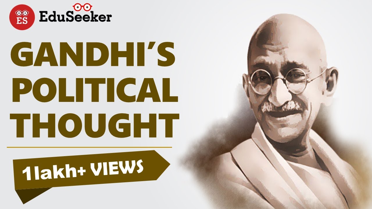 MAHATMA GANDHI'S POLITICAL IDEAS | UGC NET | UPSC l INDIAN POLITICAL THOUGHT | CRASH COURSE - 11