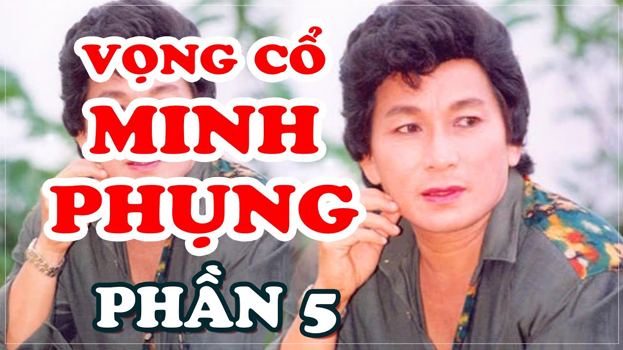 NS MINH PHỤNG - Liên khúc VỌNG CỔ hay nhất (Phần 5) - Lệ Thủy, Mỹ Châu, Thanh Thanh Tâm, Thoại Mỹ,..