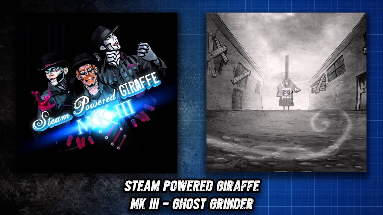 Steam Powered Giraffe - Ghost Grinder (Audio)