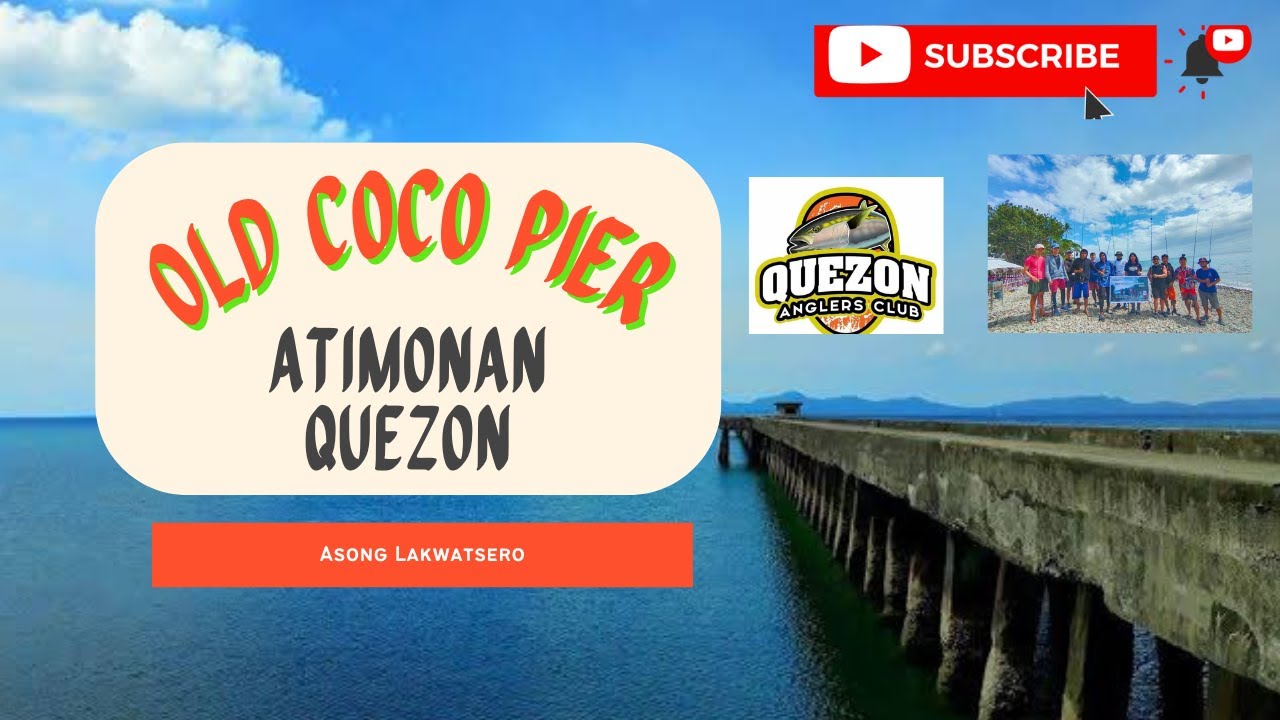 Fishing Adventure - Ep. 010 Old Coco Pier, Atimonan Quezon Fishing Trip #fishingvideo #fishing